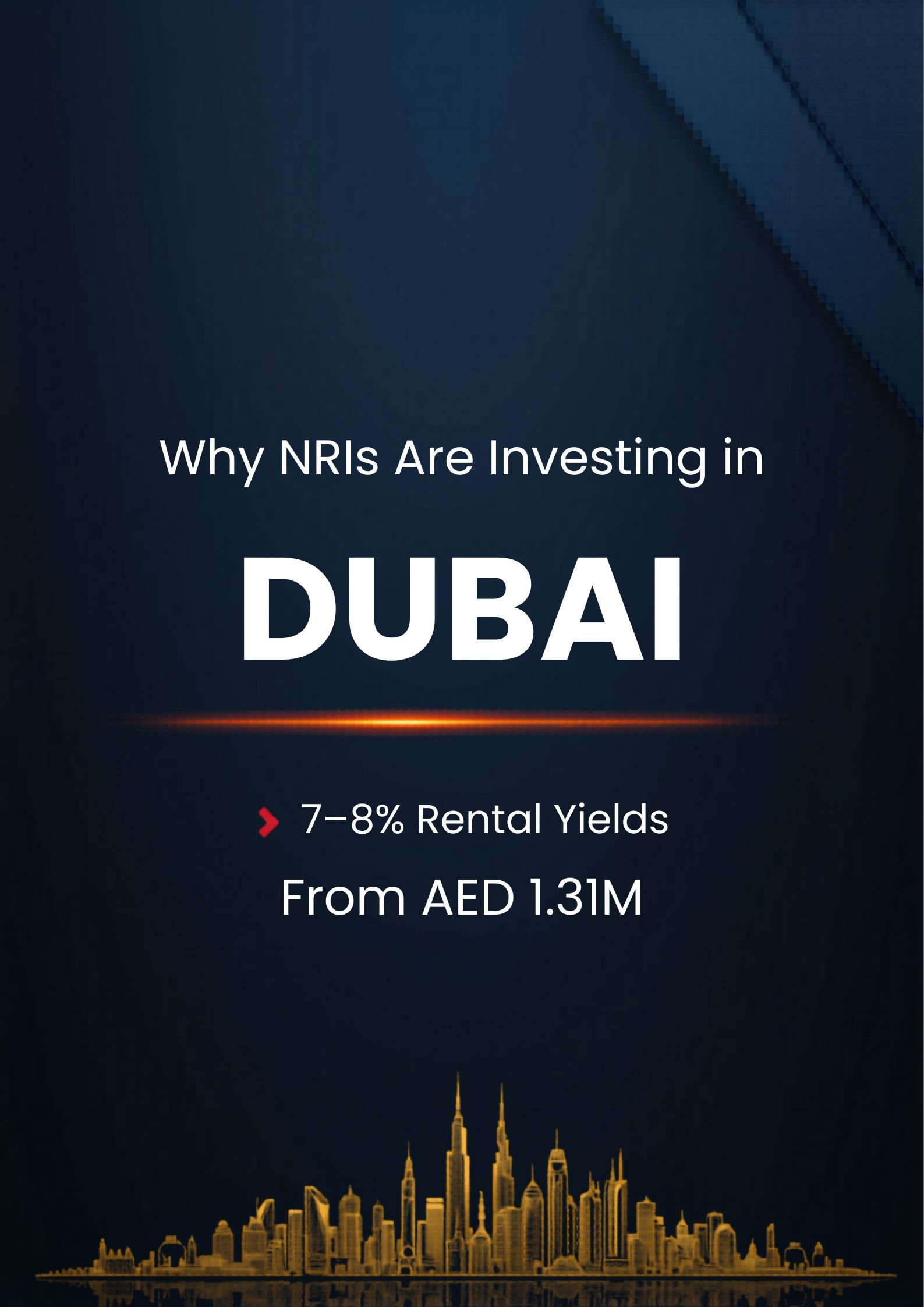 Why NRIs Are Investing in Dubai Real Estate in 2026 — Complete NRI Investment Guide
